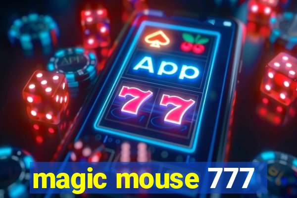 magic mouse 777